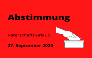 Zeichnung von einer Hand, die einen Zettel in eine Box steckt. Dar&uuml;ber steht: Abstimmung. Unter Abstimmung steht: Vaterschafts&middot;urlaub und das Datum 27. September 2020.